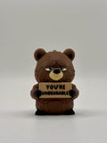 You're Unbearable — The Grumble Bear